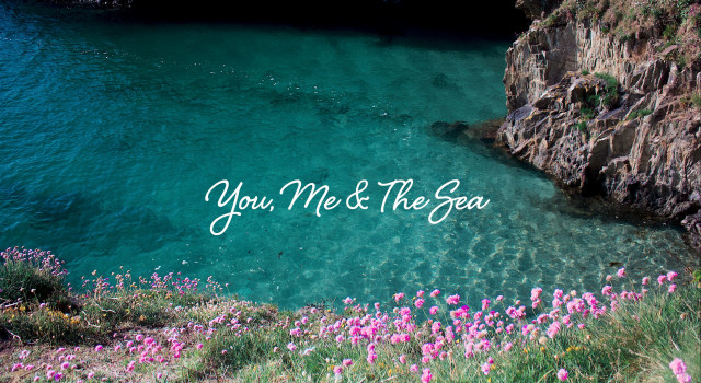 You, Me & The Sea 